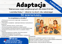 Adaptacja scenariusze zajęć Przedszkole Klasa 1, Dla rodziców: Jak wspierać dziecko podczas adaptacji w przedszkolu / szkole?