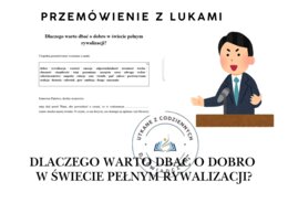 TEKST Z LUKAMI  Dlaczego warto dbać o dobro w świecie pełnym rywalizacji? (Mały Książę, Opowieść wigilijna)