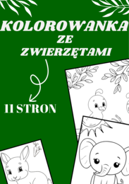 Kolorowanka - Zwierzęca Przygoda – 11 stron pełnych zabawy! 🦁🐘🎨