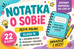 Temat: Notatka o sobie. [Prezentacja] [Zamieńmy słowo 4]