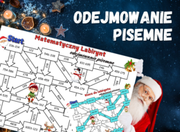 MATEMATYCZNY LABIRYNT - odejmowanie pisemne, klasa 4, 5, 6 Boże Narodzenie, Święta, Mikołajki, zima