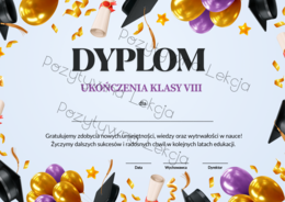 Dyplomy na zakończenie roku szkolnego dla klas I-VIII