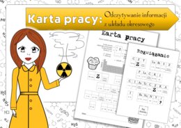 Klasa 7. Chemia. Odczytywanie informacji z układu okresowego. Karta pracy.