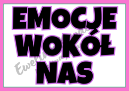 Emocje wokół nas - gazetka tematyczna