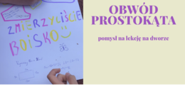 Obwód prostokąta - lekcja na dworze klasa 3/4/5