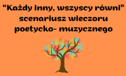 Scenariusz "Każdy inny, wszyscy równi"