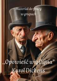 Opowieść wigilijna _ materiał do pracy w grupach + klucz odpowiedzi! HIT!