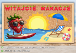 WITAJCIE WAKACJE - TRUSKAWKA - Dekoracja