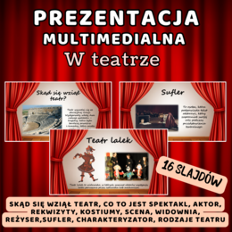 Prezentacja multimedialna - W TEATRZE