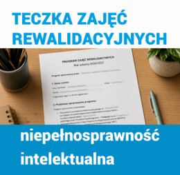 Teczka zajęć rewalidacyjnych - niepełnosprawność intelektualna