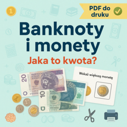 Banknoty i monety. Jaka to kwota? Karta pracy. Sprawdzian