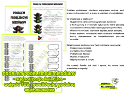 PROBLEM PROBLEMOWI NIERÓWNY - sygnalizacja świetlna - zajęcia TUS, rewalidacja, godziny wychowawcze