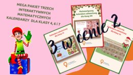 MEGA Pakiet: Matematyczne kalendarze adwentowe – Klasy 4, 6 i 7. Interaktywne kalendarze. Wyświetlasz, nie drukujesz. Pełna interaktywność! Kalendarz automatycznie udostępnia zadania dopiero w odpowiednim dniu.