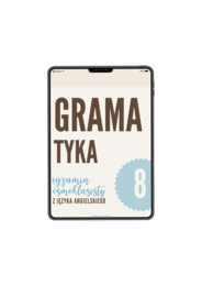 GRAMATYKA na Egzamin Ósmoklasisty E8