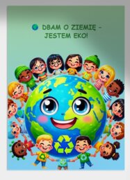 Karta pracy dla uczniów. Kolorowanka. Zagadki. EKOLOGIA