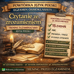 📚 Czytanie ze zrozumieniem – trening egzaminacyjny | powtórka przed egzaminem ósmoklasisty (15 zadań)