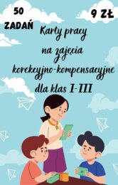 Gotowe zestawy zadań dla klas 1-3 korekcyjno-kompensacyjne