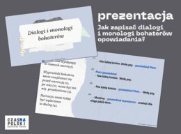 Prezentacja: Jak zapisywać dialogi i monologi?