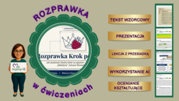 Rozprawka – ćwiczenia krok po kroku | prezentacja + odpowiedzi | egzamin ósmoklasisty język polski