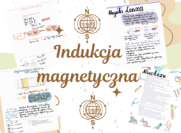 INDUKCJA ELEKTROMAGNETYCZNA - notatka - fizyka