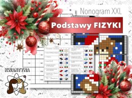 Kolorowanka XXL: Fizyka. Klasa 6,7,8. Wprowadzenie do fizyki. Pomysł na ciekawą lekcję! Karta pracy. Zastępstwo. Christmas.