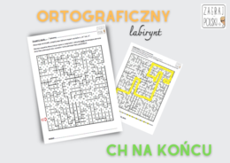Ortograficzny labirynt - "ch" na końcu wyrazów