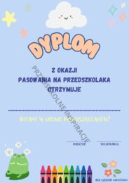 DYPLOM Z OKAZJI PASOWANIA NA PRZEDSZKOLAKA