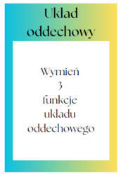 Gra "Układ oddechowy" - powtórzenie wiadomości biologia klasa 7