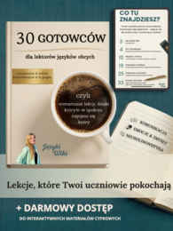 Kreatywne scenariusze lekcji języków obcych – emocje, relacje i neurolingwistyka w praktyce. 30 gotowców dla la lektorów języków obcych.