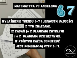 O co chodzi z tym 6-7, 67? Matematyczne wyzwanie: ułamki zwykłe lub ułamki dziesiętne. Amerykański trend z TikToka – six seven. Matematyka po angielsku.