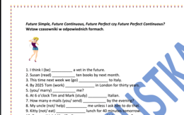 Future Simple, Future Continuous, Future Perfect, Future Perfect Continuous- ćwiczenie z kluczem