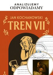 ,,Tren VII" Jana Kochanowskiego – gotowy zestaw do refleksji, analizy i rozmowy o emocjach