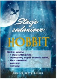 STACJE ZADANIOWE Hobbit, czyli tam i z powrotem J.R.R. Tolkien