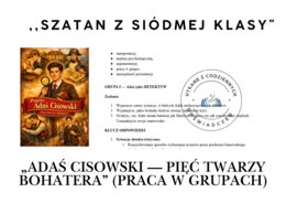 „Adaś Cisowski — pięć twarzy bohatera” (praca w grupach)