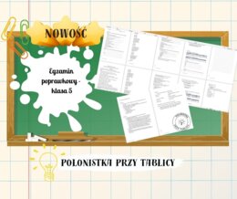 Egzamin poprawkowy z języka polskiego klasa 5, część pisemna i ustna zestaw zadań, kryteria odpowiedzi