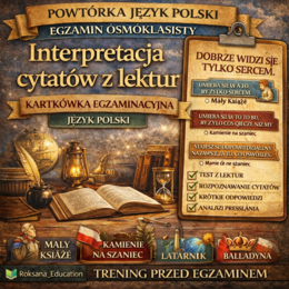 📚 Interpretacja cytatów z lektur – kartkówka egzaminacyjna | powtórka przed egzaminem ósmoklasisty (15 zadań)