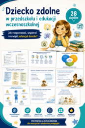 Dziecko zdolne w przedszkolu i edukacji wczesnoszkolnej