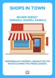 Sklepik Wiedzy – Dopasuj, Nazwij, Zagraj!Shops in town