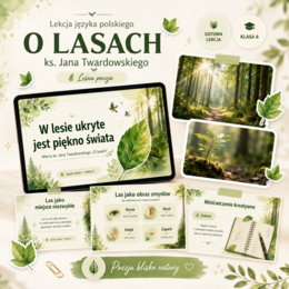 Prezentacja. LEKCJA JĘZYKA POLSKIEGO. "O lasach" ks. Jan Twardowski