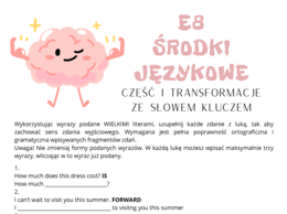 EGZAMIN ÓSMOKLASISTY, E8 - ŚRODKI JĘZYKOWE, PARAFRAZY, TRANSFORMACJE ZE SŁOWEM KLUCZEM, ZADANIE 13, GRAMATYKA