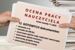 OCENA PRACY NAUCZYCIELA po nowemu- gotowe wzory 12 dokumentów
