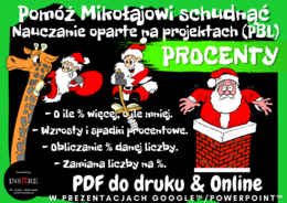 PROCENTY Projekt matematyczny: Pomóż Mikołajowi schudnąć – Nauczanie Oparte na Projektach (PBL) dla kl.6-8