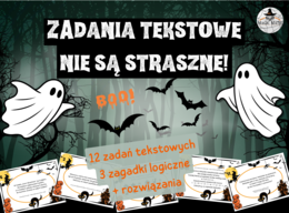 ZADANIA TEKSTOWE NIE SĄ STRASZNE! Zestaw zadań + rozwiązania na Halloween