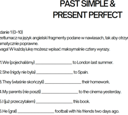 PAST SIMPLE & PRESENT PERFECT W ZADANIACH EGZAMINACYJNYCH EGZAMIN ÓSMOKLASISTY, E8, ZADANIA GRAMATYCZNE