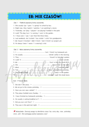 E8: MIX CZASÓW - karta pracy - egzamin ósmoklasisty - angielski - powtórzenie czasów - określenia czasów - ćwiczenia - Present Simple - Present Continuous - Past Simple - Present Perfect