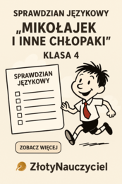 Sprawdzian - "Mikołajek i inne chłopaki" - klasa 4