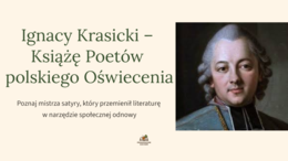 Ignacy Krasicki- Książę Poetów polskiego Oświecenia