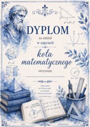 Dyplomy za udział w zajęciach koła matematycznego