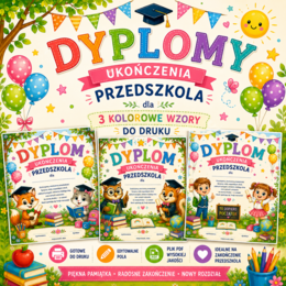 🎓 Dyplomy ukończenia przedszkola – 3 kolorowe wzory do druku (PDF)