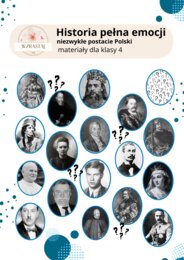 Historia pełnego emocji- niezwykłe postacie klasa 4